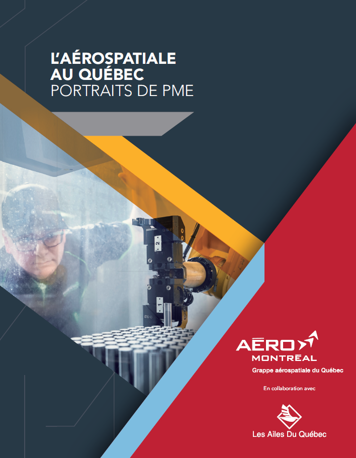 L'aérospatiale au Québec - Portraits de PME